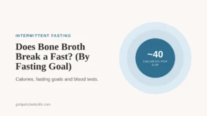 Does Bone Broth Break a Fast? (By Fasting Goal), quick answer by fasting goal